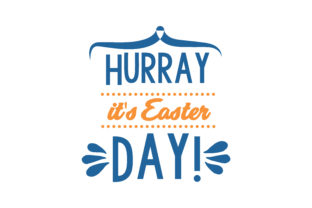 Download Hurray, It's Easter Day! Quote SVG Cut - Easter day Collection