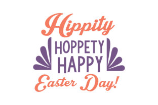 Download Hippity Hoppety Happy Easter Day! Quote SVG Cut - Easter day Collection